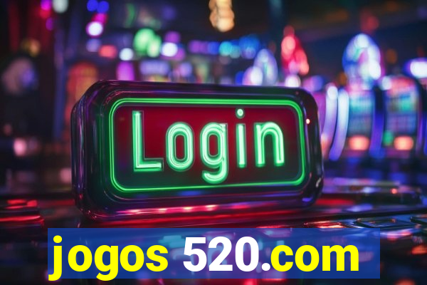 jogos 520.com